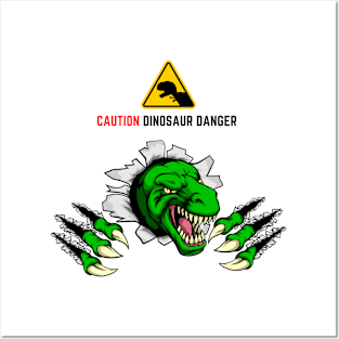 Caution Dinosaur Danger Posters and Art